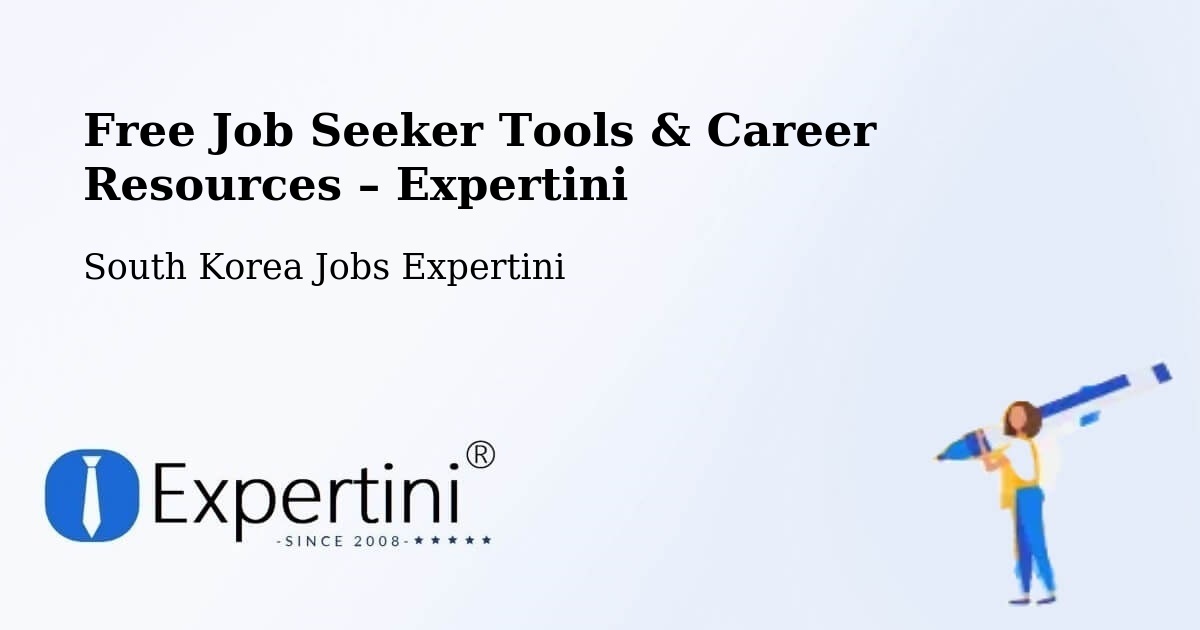 Free Job Seeker Tools & Career Resources – Wabu - Wabu, South Korea Jobs Expertini