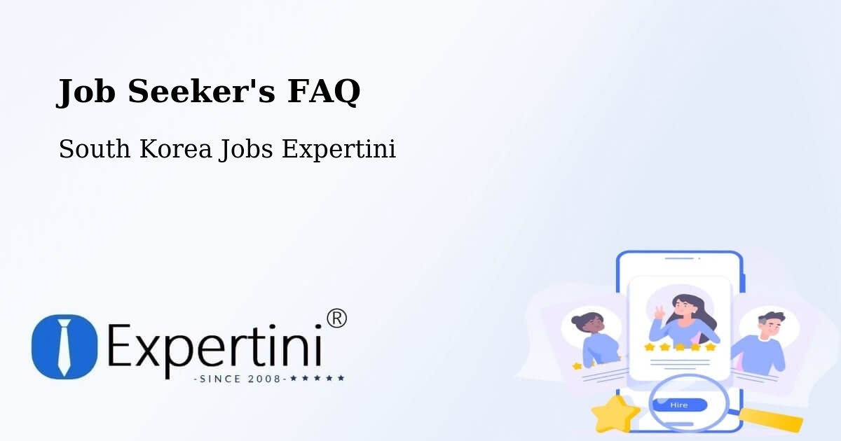 Job Seeker FAQ – Wabu - South Korea Jobs Expertini